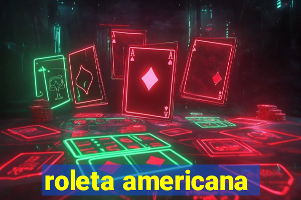 roleta americana